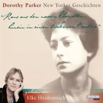 New Yorker Geschichten audiobook, Dorothy Parker