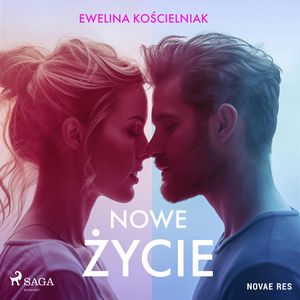Nowe życie, Ewelina Kościelniak