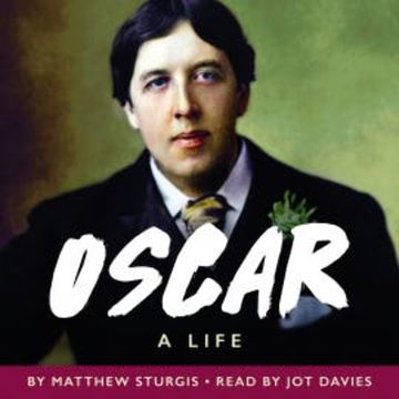 Oscar audiobook, Matthew Sturgis