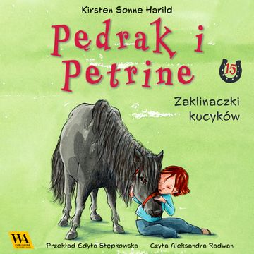 Pędrak i Petrine. Zaklinaczki kucyków audiobook, Kirsten Sonne Harrild