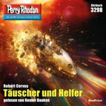 Perry Rhodan 3298: Täuscher und Helfer audiobook, Robert Crovus