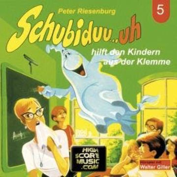 Schubiduu...uh, Folge 5: Schubiduu...uh - hilft den Kindern aus der Klemme audiobook, Peter Riesenburg