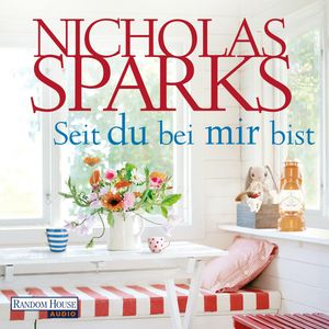Seit du bei mir bist, Nicholas Sparks