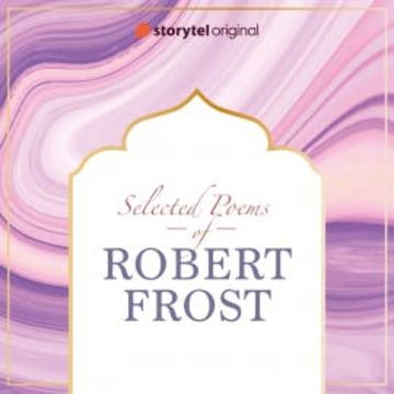Selected poems of Robert Frost audiobook, Robert Frost
