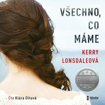 Všechno, co máme audiobook, Kerry Lonsdaleová