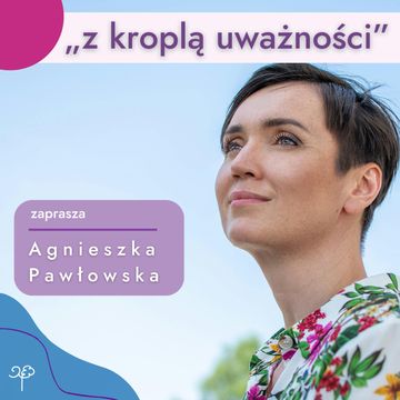 1.23. Myśli - co zrobić, by tak silnie na nas nie wpływały? audiobook, Agnieszka Pawłowska
