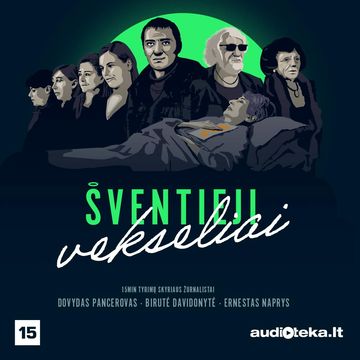 Kriminalinis podkastų serialas „Šventieji vekseliai“ audiobook, Birutė Davidonytė, Dovydas Pancerovas, Ernestas Naprys