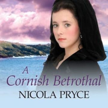 A Cornish Betrothal audiobook, Nicola Pryce