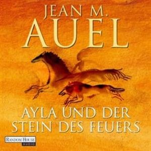 Ayla und der Stein des Feuers, Jean M. Auel