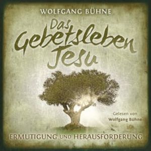 Das Gebetsleben Jesu, Wolfgang Bühne