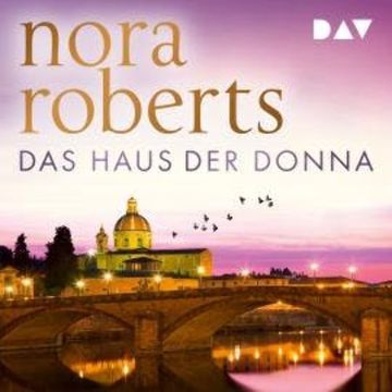 Das Haus der Donna (Gekürzt), Nora Roberts