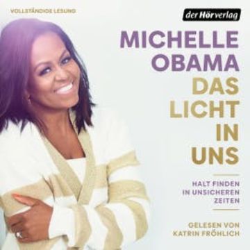 Das Licht in uns, Michelle Obama