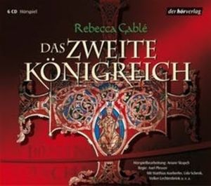Das zweite Königreich, Rebecca Gablé