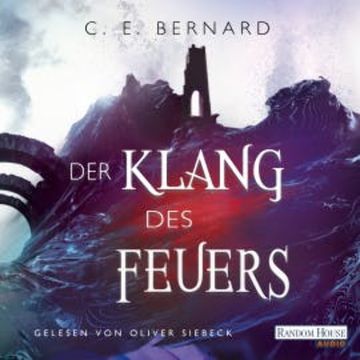Der Klang des Feuers audiobook, C. E. Bernard