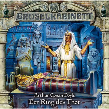 Der Ring des Thot (Gruselkabinett 61) audiobook, Arthur Conan Doyle.