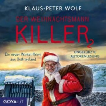 Der Weihnachtsmannkiller  [Band 2 (ungekürzt)] audiobook, Klaus-Peter Wolf