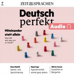 Deutsch lernen Audio – Miteinander statt allein, Alia Begisheva