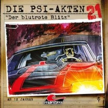 Die PSI-Akten, Folge 21: Der blutrote Blitz audiobook, Markus Duschek