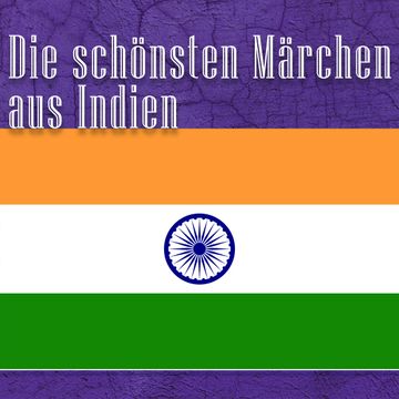 Die schönsten Märchen aus Indien audiobook, Diverse