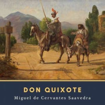 Don Quixote audiobook, Miguel de Cervantes Saavedra