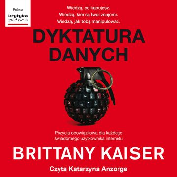 Dyktatura danych audiobook, Brittany Kaiser
