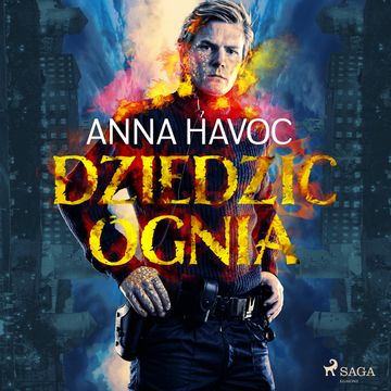 Dziedzic ognia audiobook, Anna Havoc