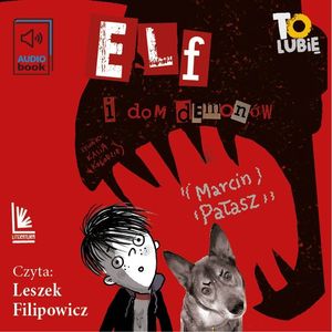 Elf i dom demonów. Tom 7, Marcin Pałasz