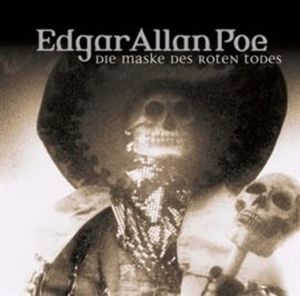 Die Maske des roten Todes (Edgar Allan Poe 4), Edgar Allan Poe