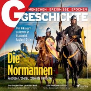 G/GESCHICHTE - Die Normannen: Rastlose Eroberer, tolerante Herrscher, G/GESCHICHTE