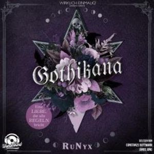 Gothikana, Eine Liebe, die alle Regeln bricht (Ungekürzt), RuNyx