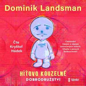 Híťovo kouzelné dobrodružství, Dominik Landsman