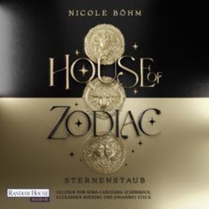 House of Zodiac - Sternenstaub, Nicole Böhm