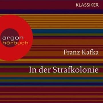 In der Strafkolonie audiobook, Franz Kafka