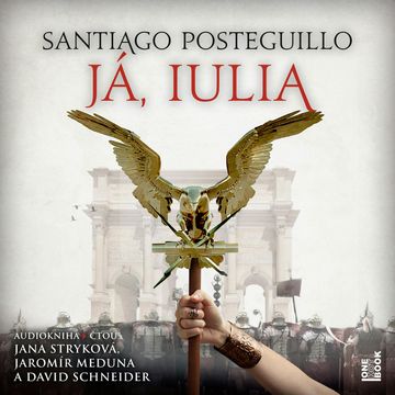 Já, Iulia audiobook, Santiago Posteguillo