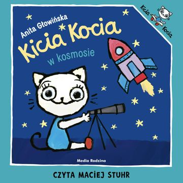 Kicia Kocia w kosmosie audiobook, Anita Głowińska