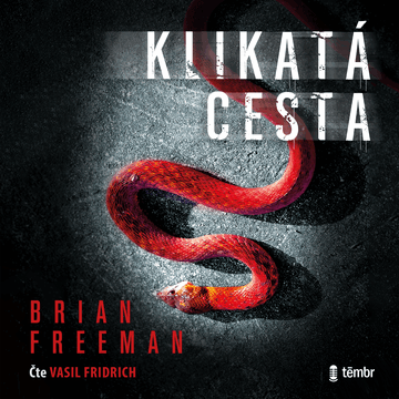 Klikatá cesta, Brian Freeman