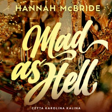 Mad as Hell audiobook, Hannah McBride