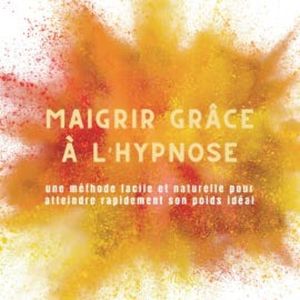 Maigrir grâce à l'hypnose, Victoria Barreau
