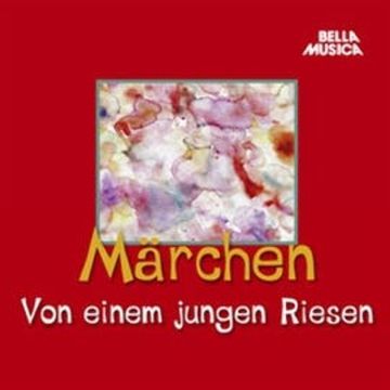 Märchen: Von einem jungen Riesen audiobook, Hans Christian Andersen, Jacob Grimm, Wilhelm Grimm