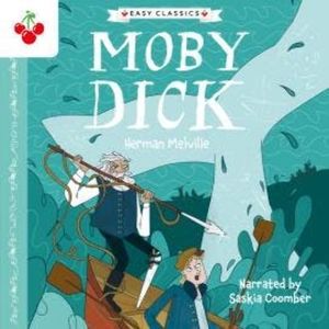 Moby Dick - The American Classics Children's Collection (Unabridged), Herman Melville