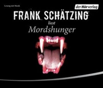 Mordshunger audiobook, Frank Schätzing