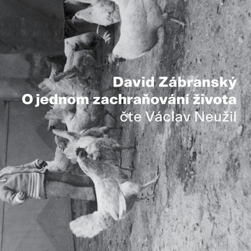 O jednom zachraňování života audiobook, David Zábranský