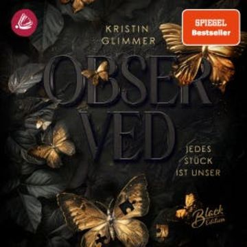 Observed: Jedes Stück ist unser audiobook, Kristin Glimmer