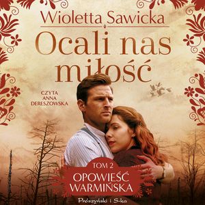 Ocali nas miłość, Wioletta Sawicka