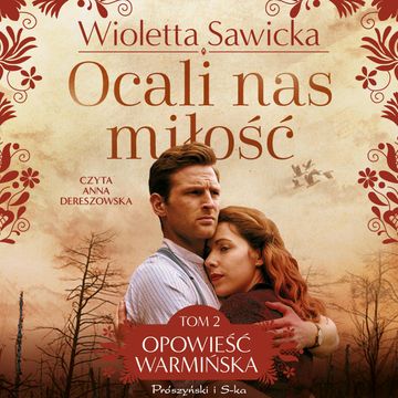 Ocali nas miłość audiobook, Wioletta Sawicka
