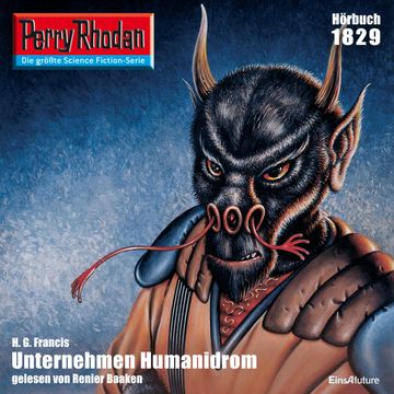 Perry Rhodan 1829: Unternehmen Humanidrom audiobook, H.G. Francis