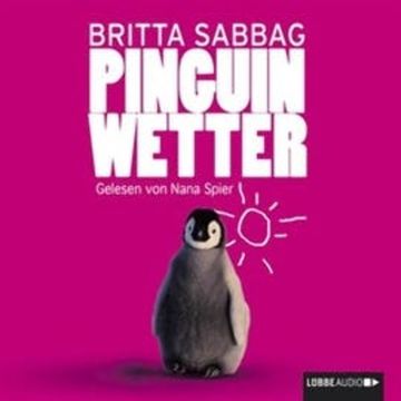 Pinguinwetter audiobook, Britta Sabbag