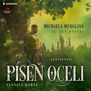 Píseň oceli audiobook, Michaela Merglová