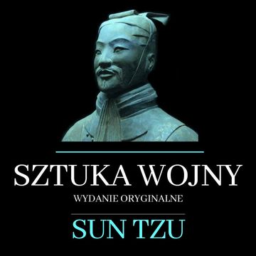 Sztuka wojny. Wydanie oryginalne. Bez komentarzy audiobook, Sun Tzu