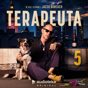 Terapeuta. Odcinek 5 audiobook, Ewa Ratusińska, Magda Fertacz